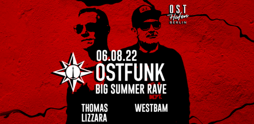 Ostfunk Big Summer Rave (06.08.2022)