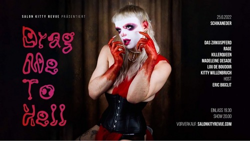 DRAG ME TO HELL – SALON KITTY REVUE (25.06.2022)